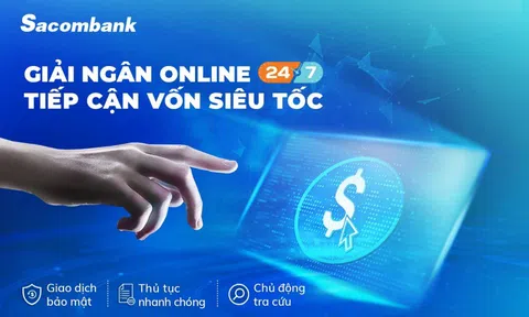 Sacombank triển khai dịch vụ giải ngân trực tuyến cho doanh nghiệp